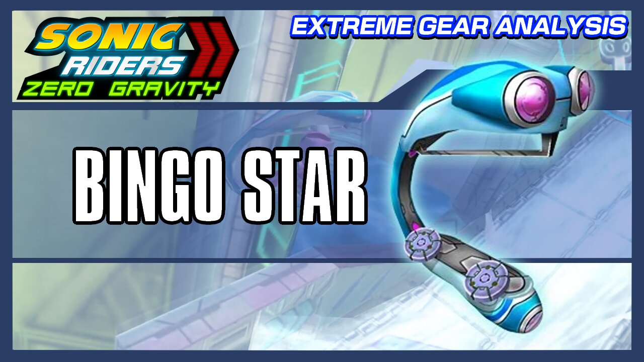 Bingo Star (Extreme Gear Analysis)
