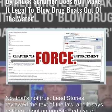 Fact Check: Act of 1986 From Schumer Does NOT Make It Legal To 'Blow Drug Boats Out Of The Water'