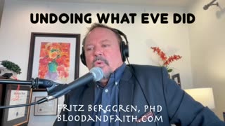 Undoing What Eve Did (Short)