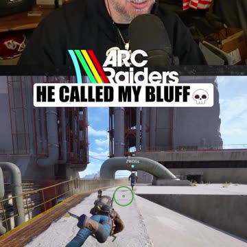 He called my bluff🤣 ARC Raiders