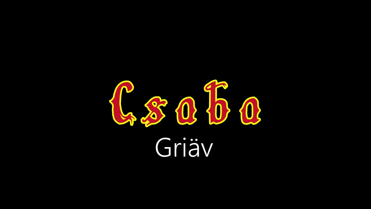 Csaba ¦ Griäv (officiäl audió)