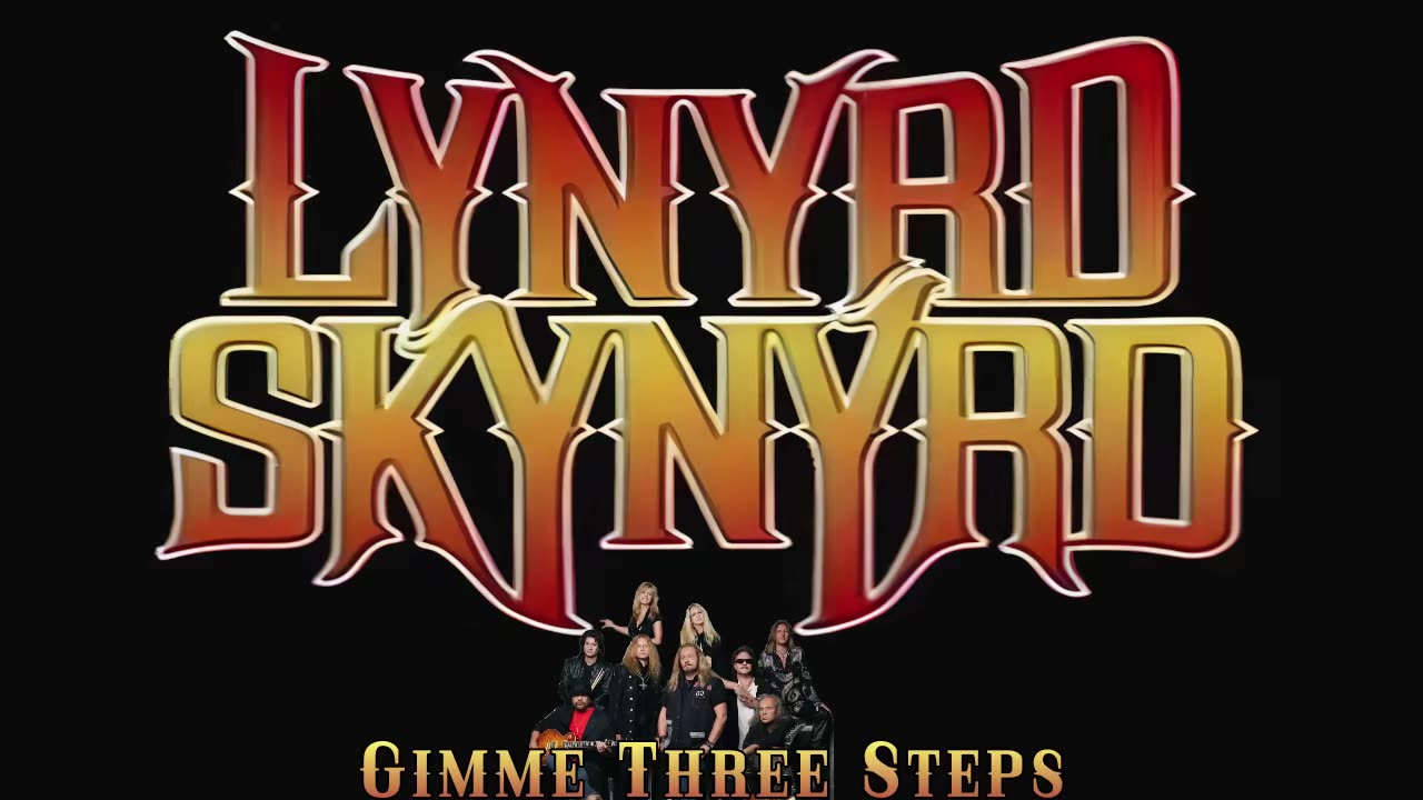 Lynyrd Skynyrd - Gimme Three Steps