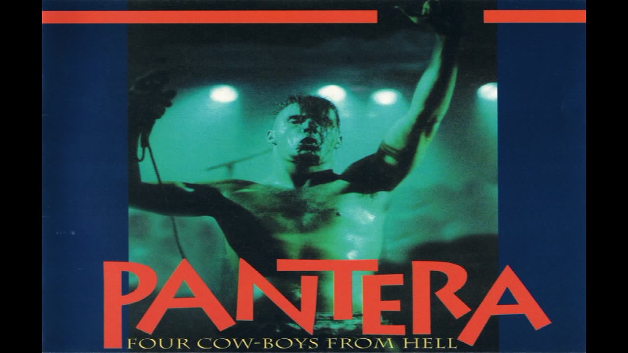 Pantera - Four Cow-Boys From Hell