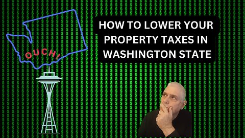 How to Lower Property taxes in Washington State