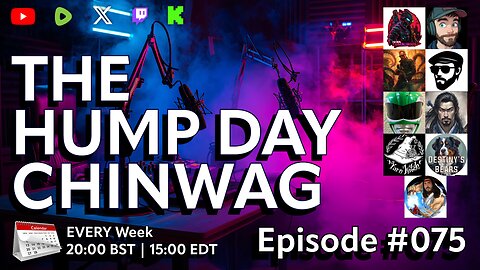 🔴The Hump Day Chin Wag🔴TV, Film, Gaming and News Podcast🔴Episode 075🔴