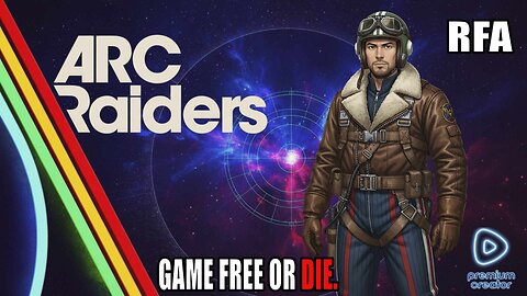 ARC Raiders | Happy Thanksgiving! | Gaming On Rumble | Premium Only