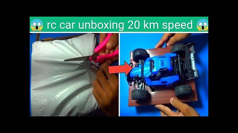 rc car unboxing 20km speed