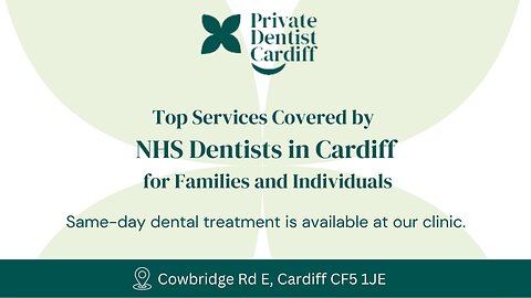 Quality & Affordable Dental Care with NHS Dentist in Cardiff