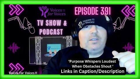 Purpose Whispers Loudest When Obstacles Shout | Ep 391