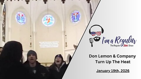 Don Lemon: Church Invader + Swalwell's ICE Attack + NATO Nonsense: The Regular Joe Show LIVE