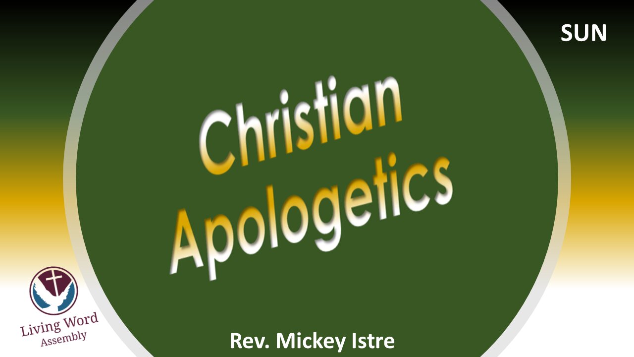 (02/16/25) Apologetics Class #1