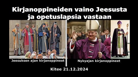 Kirjanoppineiden vaino Jeesusta ja opetuslapsia vastaan