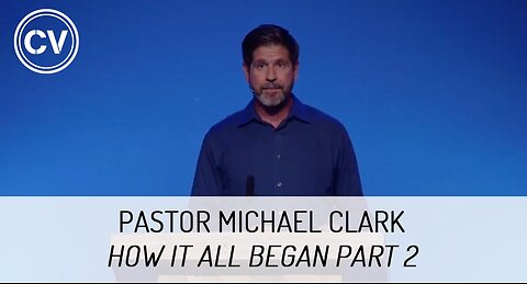 How it All Began Part 2 - Genesis 1:2 - Pastor Michael Clark