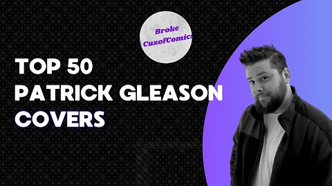 Top 50Patrick Gleason Covers.