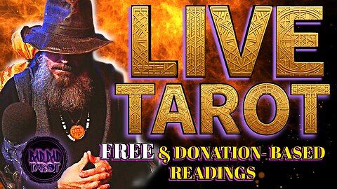 LIVE TAROT! FREE & Donation-Based LIVE TAROT READINGS