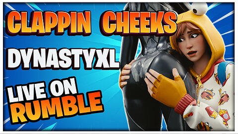 🔴LIVE NOW! Clappin Cheeks on Fortnite OG ⛏