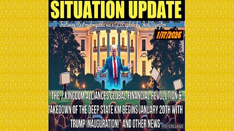 SG Anon. Juan O Savin ~ Situation Update 1/17/25 ~ Restored Republic > Judy Byington- Q+ White Hats