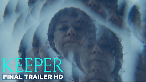 KEEPER | Official Trailer #3 HD