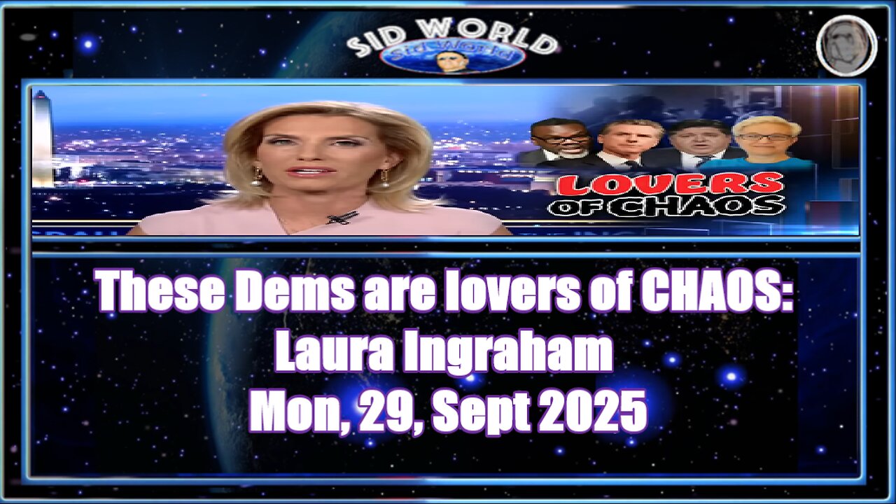 These Dems are lovers of CHAOS Laura Ingraham