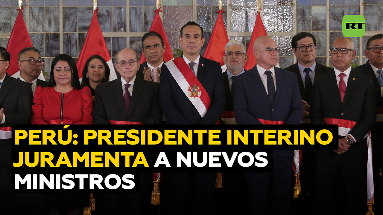 Presidente interino de Perú juramenta a ministros tras varios días sin formar Gabinete
