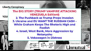 Liberty Conspiracy LIVE 12-17-25 Trump Madness v VZ, Ukraine, EU, Robbers, Genocide