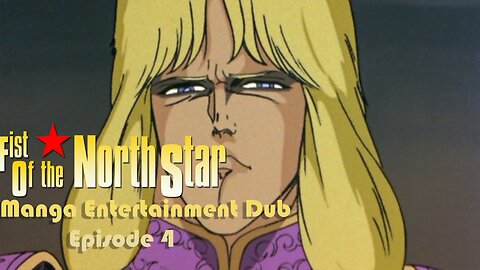 Fist of The North Star Manga Entertainment Dub Episode 4