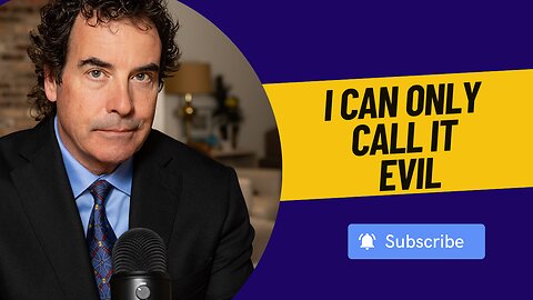 I Can Only Call It Evil