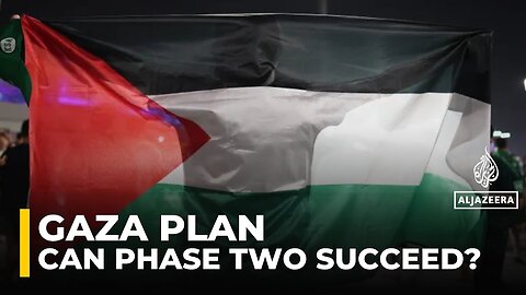 Trump’s Gaza plan: Can phase two succeed?