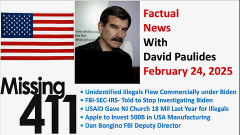 Missing 411 Factual News February 24, 2025