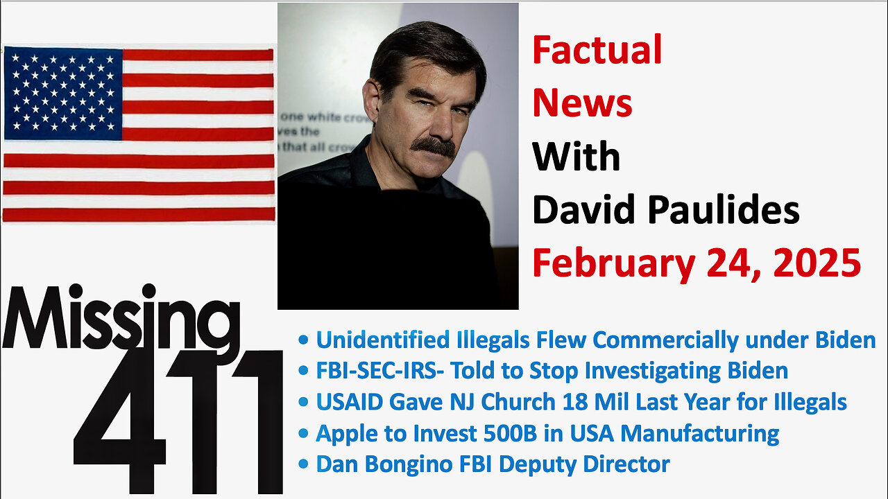 Missing 411 Factual News February 24, 2025