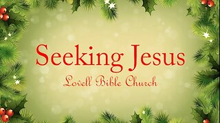 Seeking Jesus
