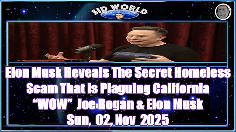 Elon Musk Reveals The Secret Homeless Scam That Is Plaguing California “WOW” Joe Rogan & Elon Musk