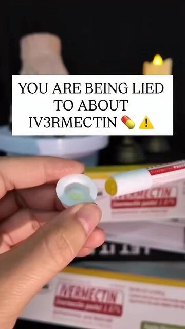 You Are Being Lied To About Ivermectin