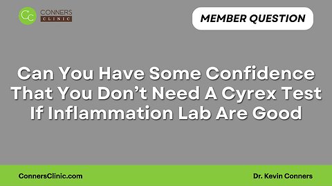 Can You Have Some Confidence That You Don’t Need To Do A Cyrex Test?