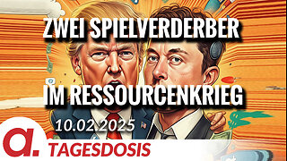 Trump & Musk: Zwei Spielverderber im Ressourcenkrieg | Von Paul Clemente