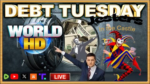 WORLD-HD | 12-2-25 | Debt Tuesday -- Jesters in the Castle