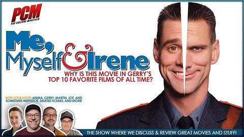 Movie Nerds Discuss and Review Great Films | ME, MYSELF & IRENE (2000)