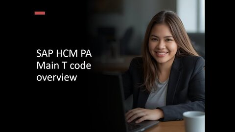 SAP HCM PA Main T code overview