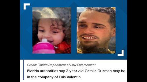 Amber Alert 2yr old Camilia Guzman Fort Meyers, Florida 