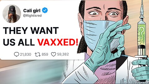 You Wont Believe This (MORE VAXXING!)