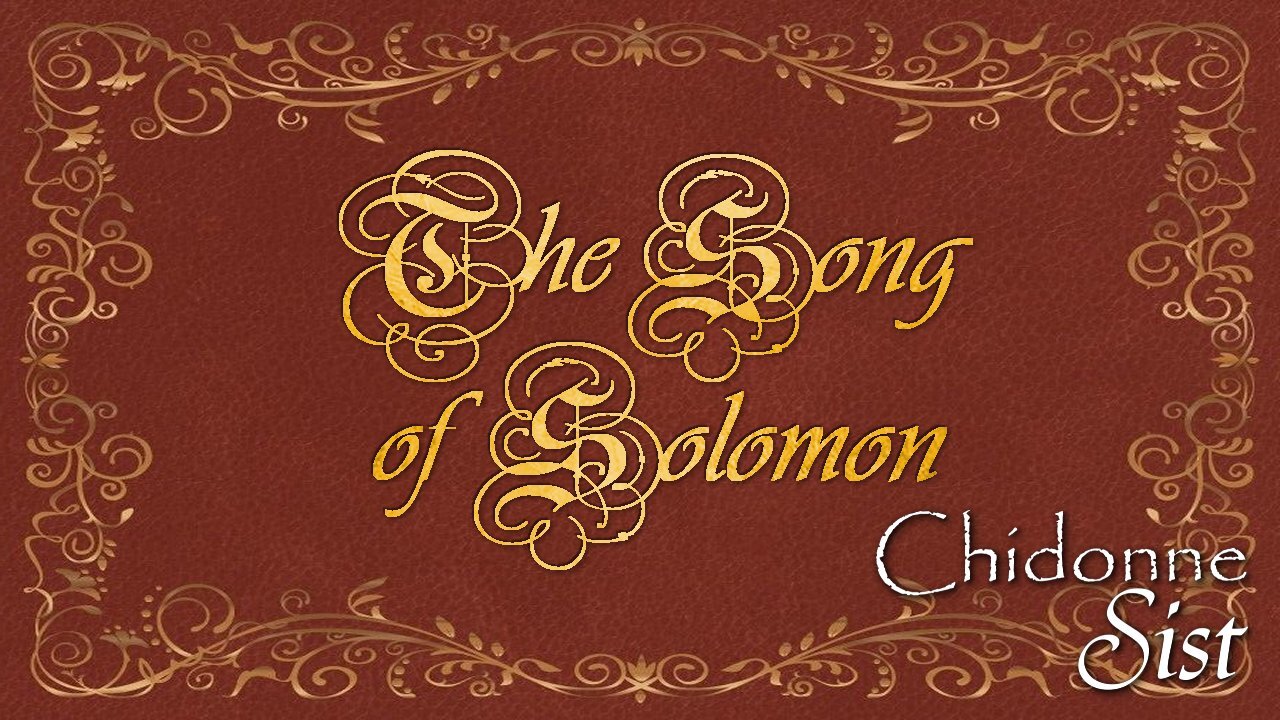 Chidonne Sist - Song Of Solomon - Gospel Music Video