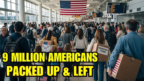 9 Million Americans Have Left The United States - Why Even Americans Don’t Want to Stay