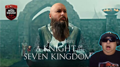 A Knight Of The Seven Kingdoms Trailer Reaction Video | MOD Squad Reacts