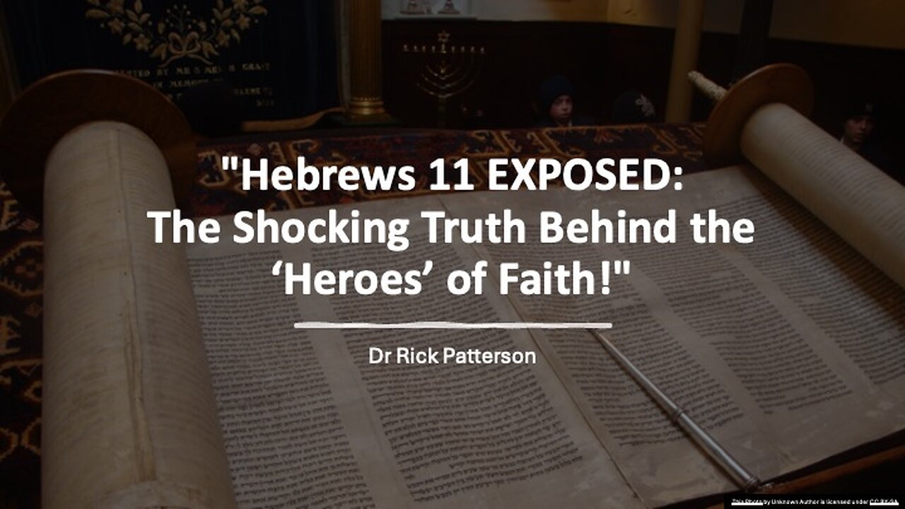 "Hebrews 11 EXPOSED: The Shocking Truth Behind the 'Heroes' of Faith!"