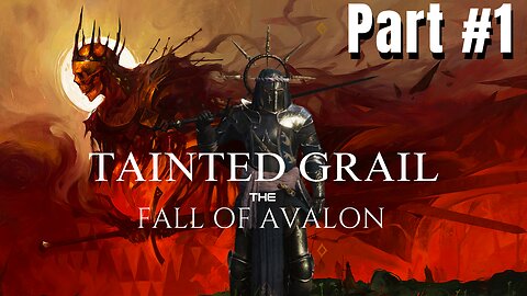 Tainted Grail: The Fall of Avalon - Crusader Playthrough