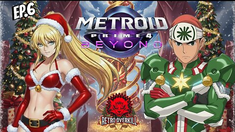 Metroid Prime 4: Beyond Ep.6