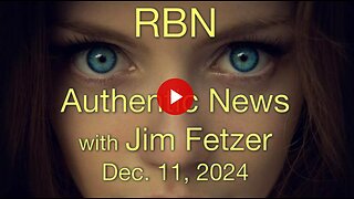 RBN Authentic News (11 December 2024)