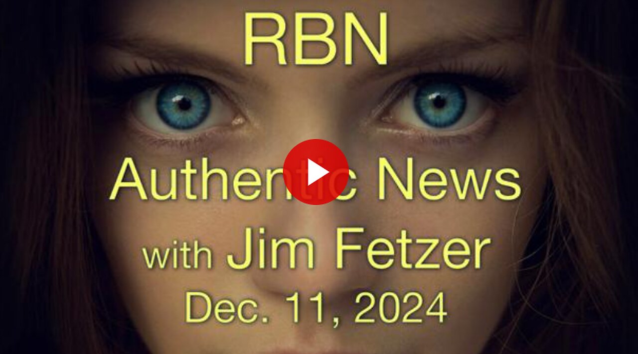 RBN Authentic News (11 December 2024)