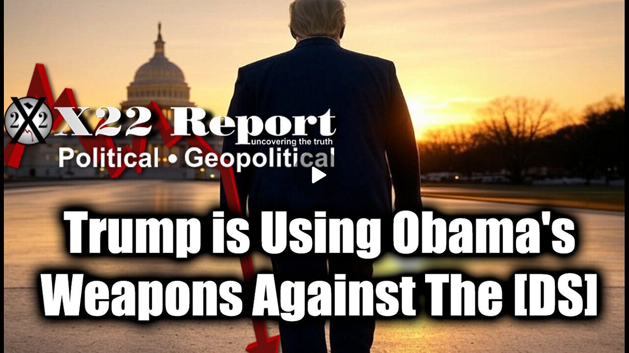 New X22 Report Feb 7 - Trump & Scavino Is Using Obama's Weapons Against The [DS]