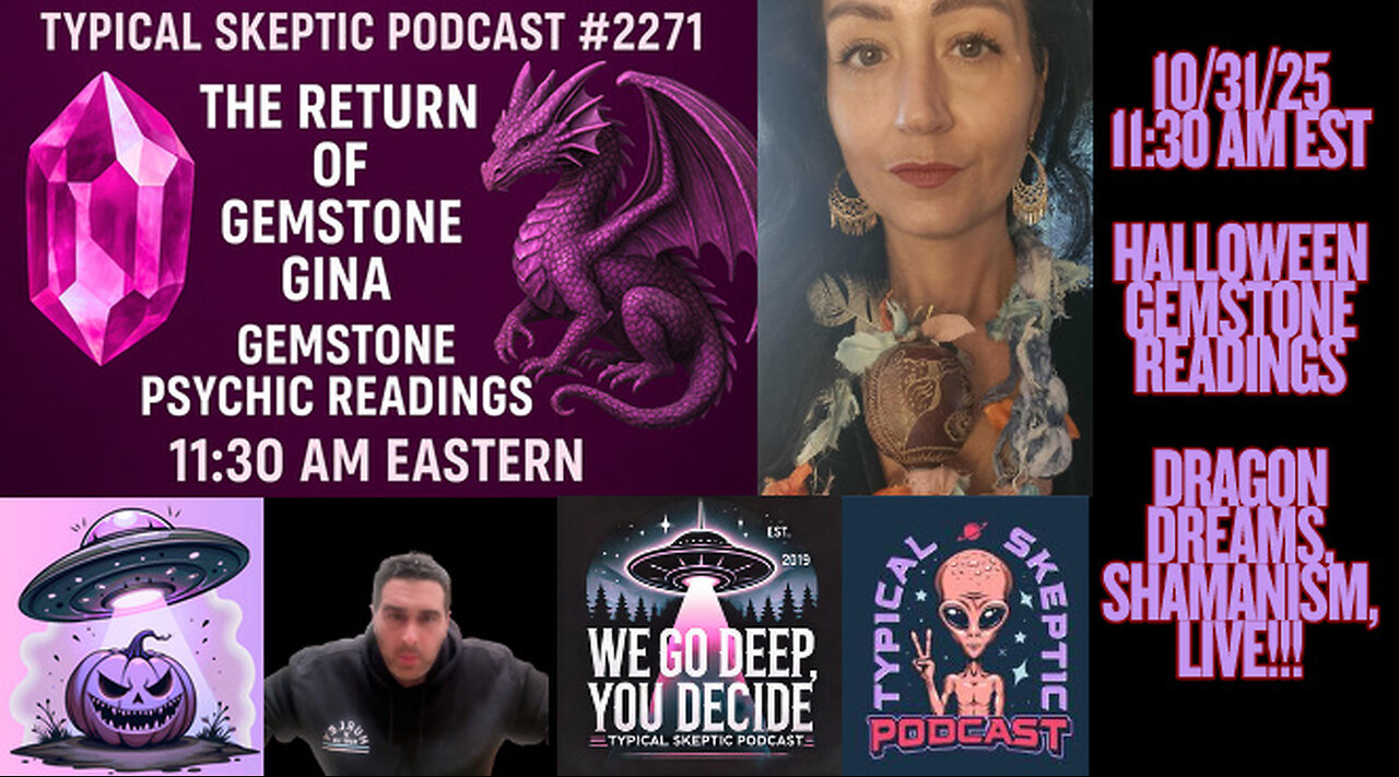 The Return of Gemstone Gina – Gemstone Psychic Readings & Dragon Dreams Oracle - TSP # 2271